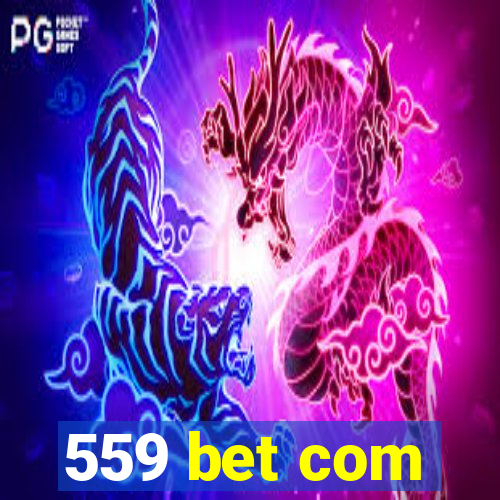 559 bet com